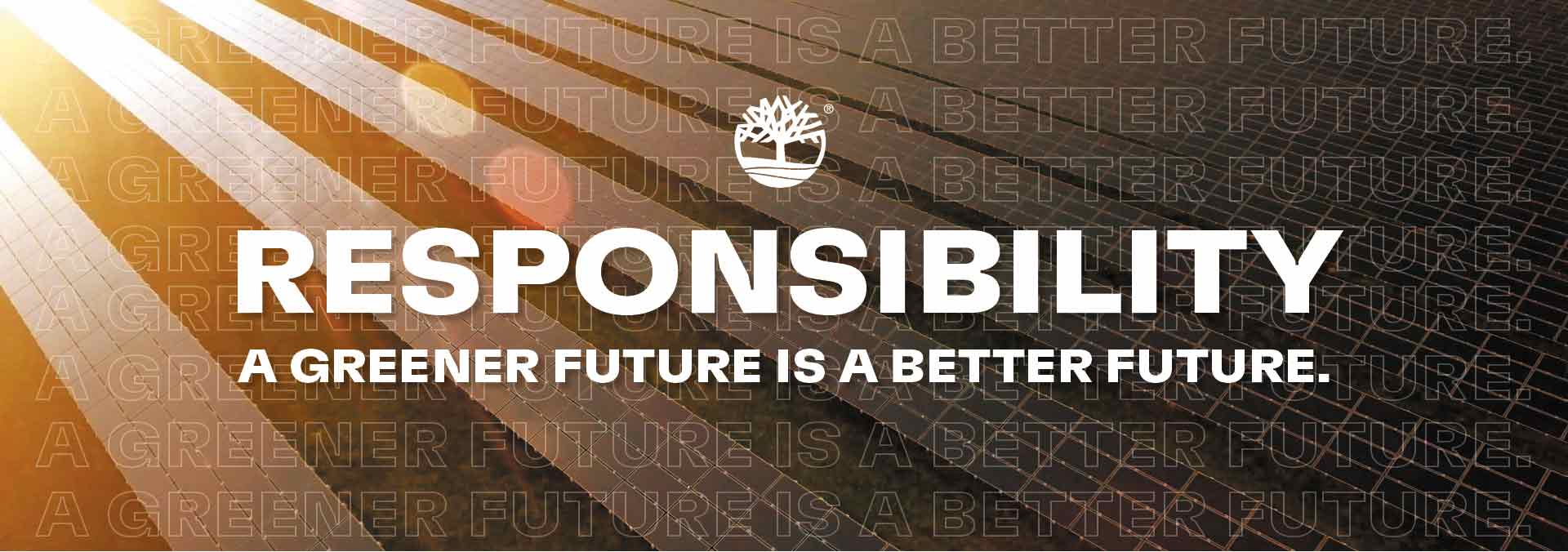 Timberland banner that reads, Responsibility A Greener Future Is A Better Future